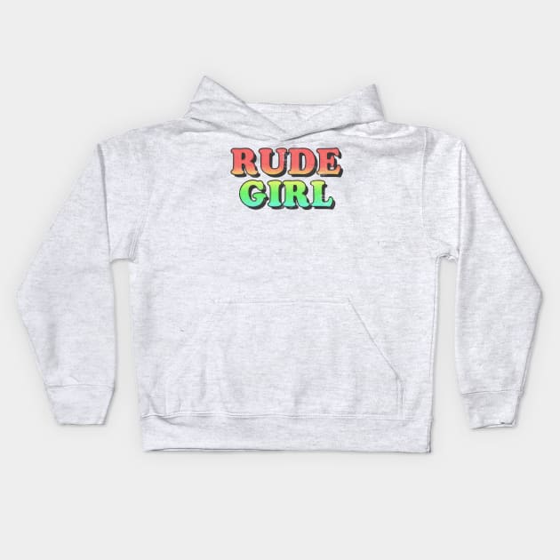 /\/\/ Rude Girl /\/\/ Kids Hoodie by DankFutura